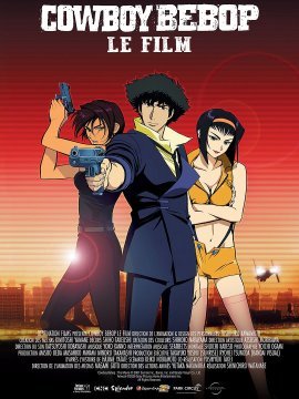 affiche du film Cowboy Bebop