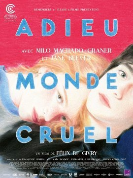 affiche du film Adieu monde cruel