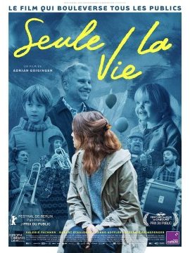 affiche du film Seule la vie