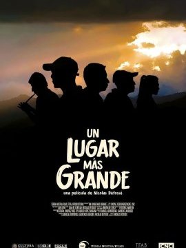 affiche du film Un lugar mas grande